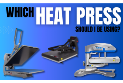 Which Heat Press Should I Be Using?